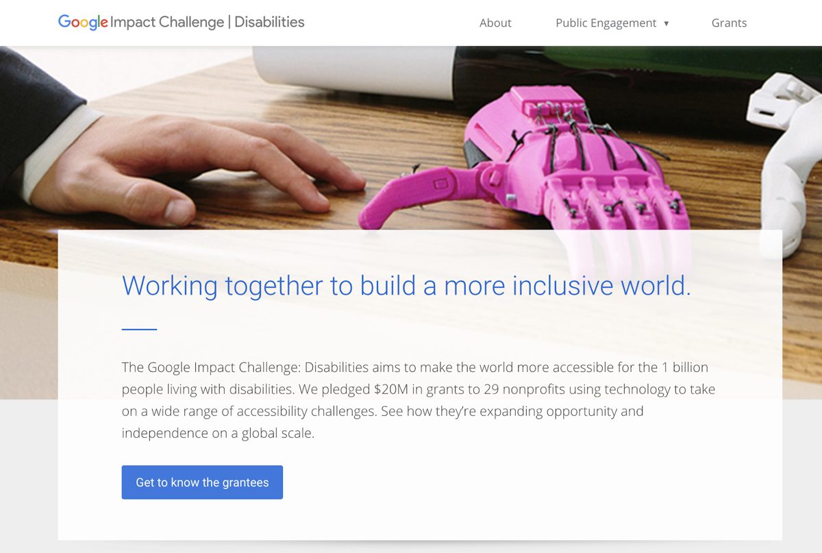 Google Impact Challenge Disabilities program page featuring a 3D-printed prosthetic hand